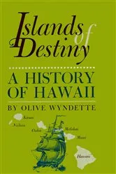 Book cover of Islands of Destiny by Olive Wyndette