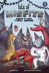 Book cover of Isle of Misfits 1: First Class by Jamie Mae