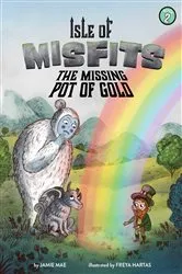 Book cover of Isle of Misfits 2: The Missing Pot of Gold by Jamie Mae