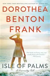 Book cover of Isle of Palms by Dorothea Benton Frank