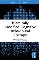 Book cover of Islāmically Modified Cognitive Behavioural Therapy by Mahdi Qasqas