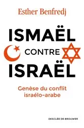 Book cover of Ismaël contre Israël by Esther Benfredj