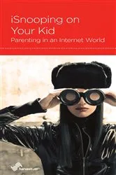 Book cover of iSnooping on Your Kid by R. Nicholas Black