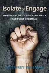 Book cover of Isolate or Engage by Geoffrey Wiseman