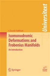 Book cover of Isomonodromic Deformations and Frobenius Manifolds by Claude Sabbah