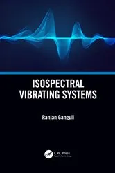 Book cover of Isospectral Vibrating Systems by Ranjan Ganguli