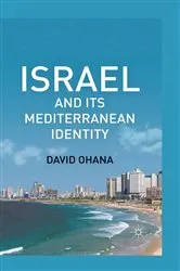 Book cover of Israel and Its Mediterranean Identity by D. Ohana