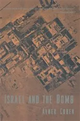 Book cover of Israel and the Bomb by Avner Cohen
