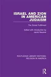 Book cover of Israel and Zion in American Judaism by Jacob Neusner