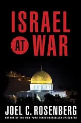 Book cover of Israel at War by Joel C. Rosenberg