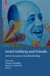 Book cover of Israel Gohberg and Friends by Harm Bart