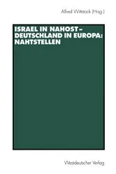 Book cover of Israel in Nahost — Deutschland in Europa: Nahtstellen by Alfred Wittstock