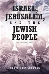Book cover of Israel, Jerusalem, and The Jewish People by Mervi Karsi-Howard