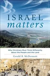Book cover of Israel Matters by Gerald R. McDermott