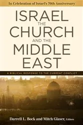Book cover of Israel, the Church, and the Middle East by Darrell L. Bock