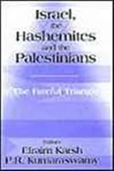 Book cover of Israel, the Hashemites and the Palestinians by Efraim  Karsh