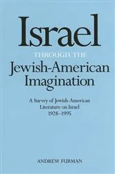 Book cover of Israel Through the Jewish-American Imagination by Andrew Furman
