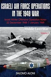 Book cover of Israeli Air Force Operations in the 1948 War by Shlomo Aloni