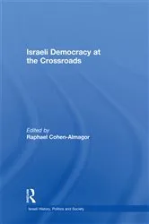 Book cover of Israeli Democracy at the Crossroads by Raphael Cohen-Almagor