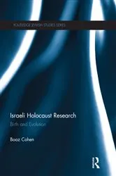 Book cover of Israeli Holocaust Research by Boaz Cohen