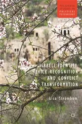Book cover of Israeli Identity, Thick Recognition and Conflict Transformation by L. Strombom