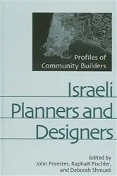 Book cover of Israeli Planners and Designers by John Forester