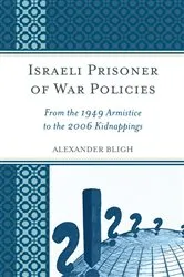 Book cover of Israeli Prisoner of War Policies by Alexander Bligh