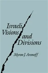 Book cover of Israeli Visions and Divisions by Unknown