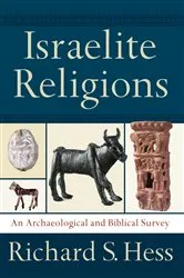 Book cover of Israelite Religions by Richard S. Hess