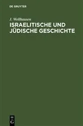Book cover of Israelitische und jüdische Geschichte (2nd ed.) by J. Wellhausen