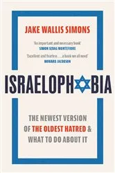 Book cover of Israelophobia by Jake Wallis Simons