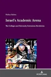 Book cover of Israel’s Academic Arena by Pinhas Haliwa