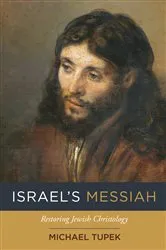 Book cover of Israel’s Messiah by Michael Tupek