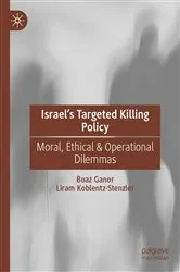 Book cover of Israel’s Targeted Killing Policy by Boaz Ganor