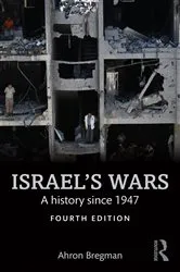 Book cover of Israel's Wars (4th ed.) by Ahron Bregman