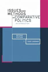Book cover of Issues and Methods in Comparative Politics (2nd ed.) by Todd Landman