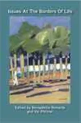 Book cover of Issues at the Borders of Life by Bernadette Richards