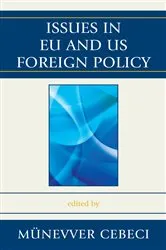 Book cover of Issues in EU and US Foreign Policy by Münevver Cebeci