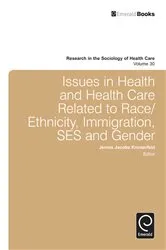 Book cover of Issues in Health and Health Care Related to Race/Ethnicity, Immigration, SES and Gender by Jennie Jacobs Kronenfeld