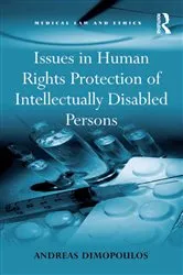 Book cover of Issues in Human Rights Protection of Intellectually Disabled Persons by Andreas Dimopoulos