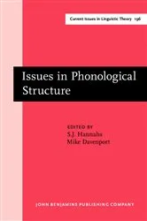Book cover of Issues in Phonological Structure by S.J. Hannahs