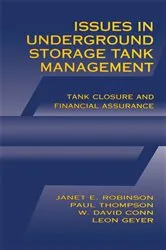 Book cover of Issues in Underground Storage Tank Management UST Closure and Financial Assurance by Janet E. Robinson