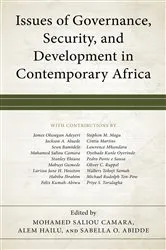 Book cover of Issues of Governance, Security, and Development in Contemporary Africa by Mohamed  Saliou Camara