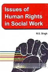 Book cover of Issues Of Human Rights In Social Work by R.S. Singh