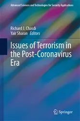Book cover of Issues of Terrorism in the Post-Coronavirus Era by Richard J. Chasdi