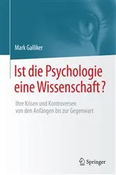 Book cover of Ist die Psychologie eine Wissenschaft? by Mark Galliker