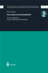 Book cover of Ist es alles nur die Krankheit? by Heinz Häfner