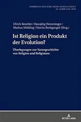 Book cover of Ist Religion ein Produkt der Evolution? by Ulrich Beuttler