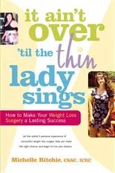 Book cover of It Ain’t Over ‘till the Thin Lady Sings by Michelle Ritchie