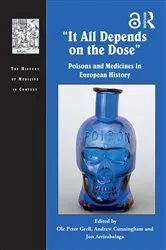 Book cover of It All Depends on the Dose by Ole Peter Grell